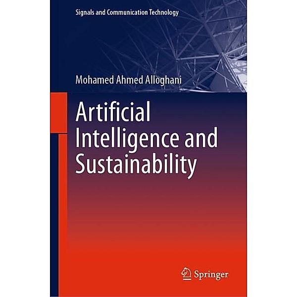 Artificial Intelligence and Sustainability, Mohamed Ahmed Alloghani