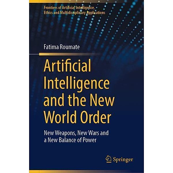 Artificial Intelligence and the New World Order, Fatima Roumate