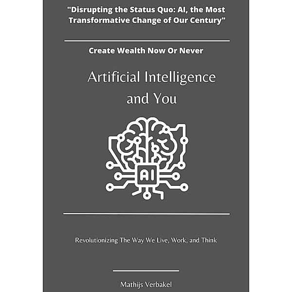 Artificial Intelligence and You, Mathijs Verbakel