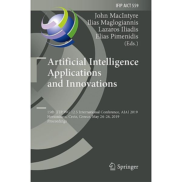 Artificial Intelligence Applications and Innovations / IFIP Advances in Information and Communication Technology Bd.559