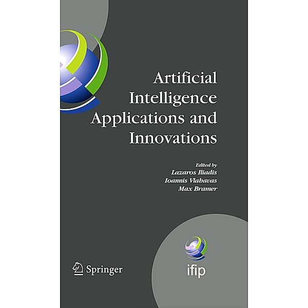 Artificial Intelligence Applications and Innovations / IFIP Advances in Information and Communication Technology Bd.296