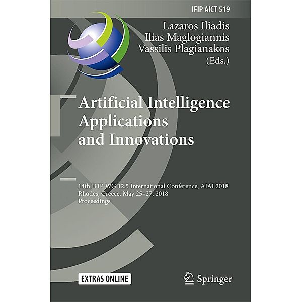 Artificial Intelligence Applications and Innovations / IFIP Advances in Information and Communication Technology Bd.519