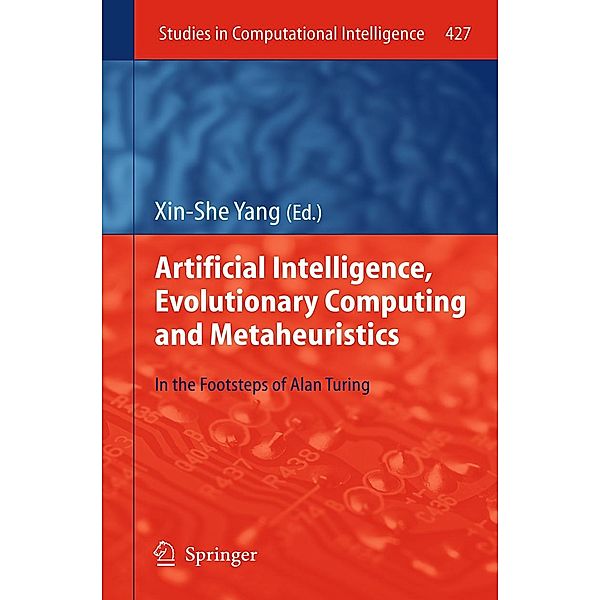 Artificial Intelligence, Evolutionary Computing and Metaheuristics / Studies in Computational Intelligence Bd.427