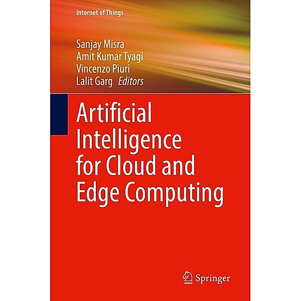 Artificial Intelligence for Cloud and Edge Computing / Internet of Things