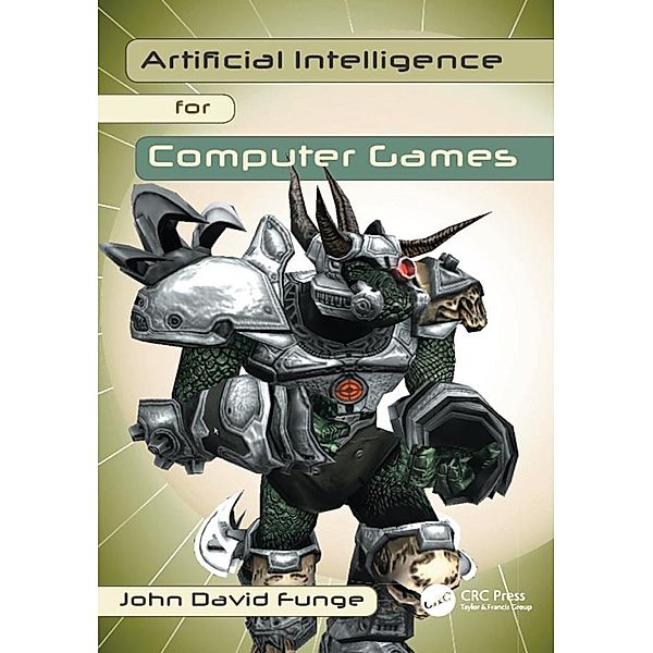Artificial Intelligence for Computer Games, John David Funge