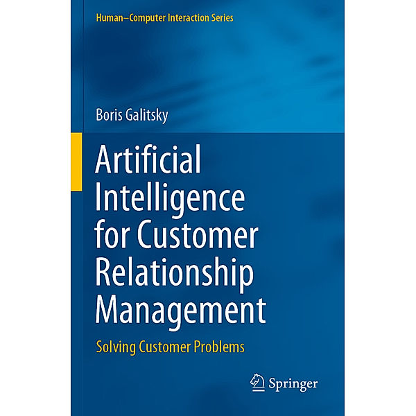 Artificial Intelligence for Customer Relationship Management, Boris Galitsky