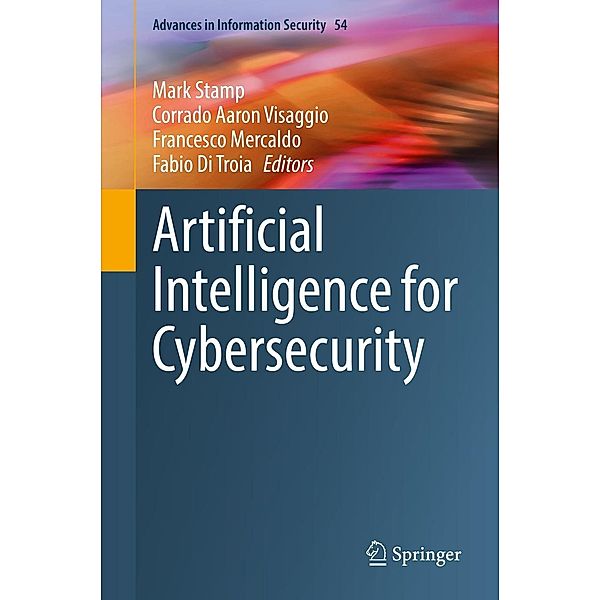 Artificial Intelligence for Cybersecurity / Advances in Information Security Bd.54