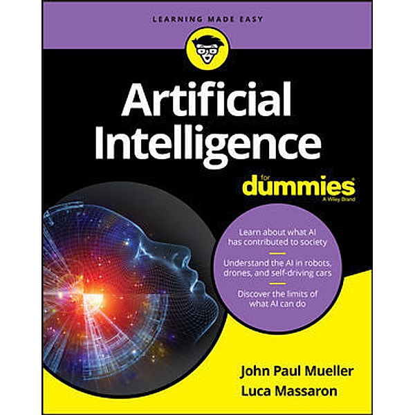 Artificial Intelligence For Dummies, John Paul Mueller, Luca Massaron
