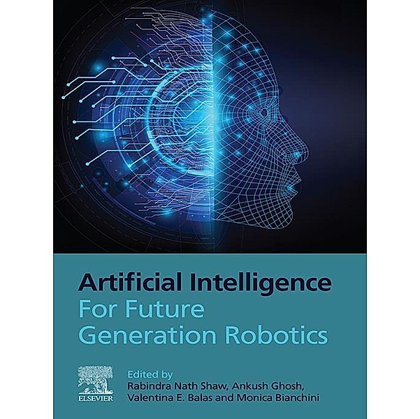 Artificial Intelligence for Future Generation Robotics