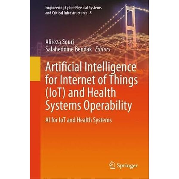 Artificial Intelligence for Internet of Things (IoT) and Health Systems Operability