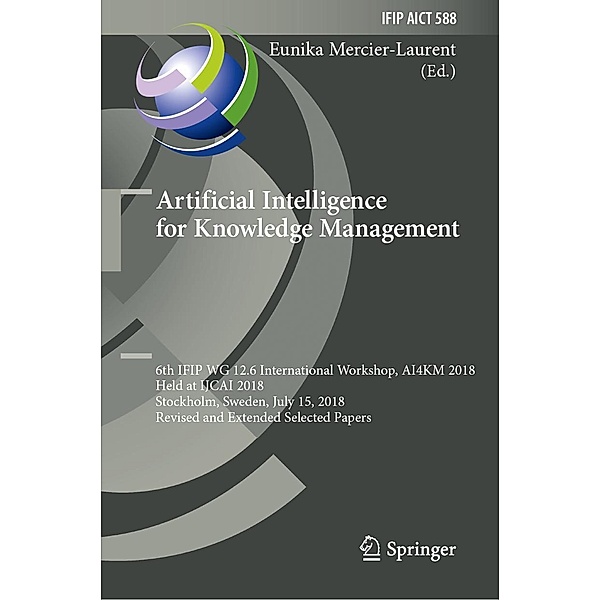 Artificial Intelligence for Knowledge Management / IFIP Advances in Information and Communication Technology Bd.588