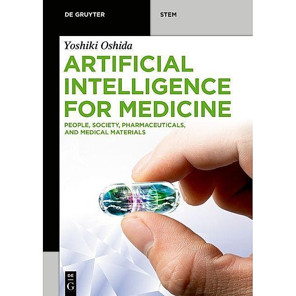 Artificial Intelligence for Medicine, Yoshiki Oshida