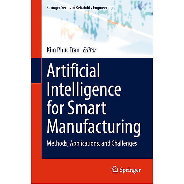 Artificial Intelligence for Smart Manufacturing