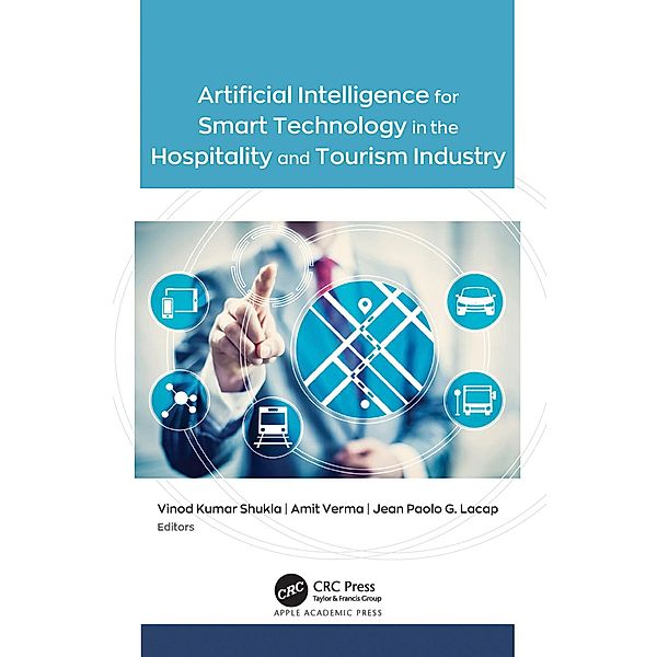 Artificial Intelligence for Smart Technology in the Hospitality and Tourism Industry