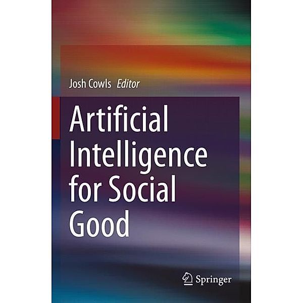 Artificial Intelligence for Social Good