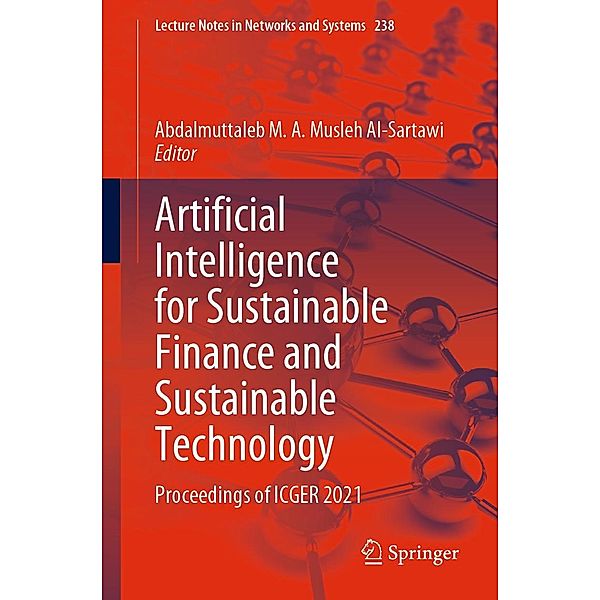 Artificial Intelligence for Sustainable Finance and Sustainable Technology / Lecture Notes in Networks and Systems Bd.423