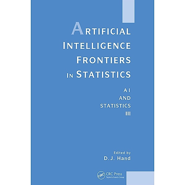Artificial Intelligence Frontiers in Statistics, David J. Hand