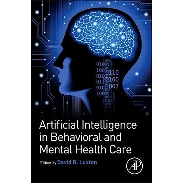 Artificial Intelligence in Behavioral and Mental Health Care