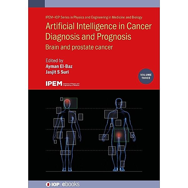 Artificial Intelligence in Cancer Diagnosis and Prognosis, Volume 3