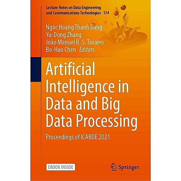 Artificial Intelligence in Data and Big Data Processing / Lecture Notes on Data Engineering and Communications Technologies Bd.124