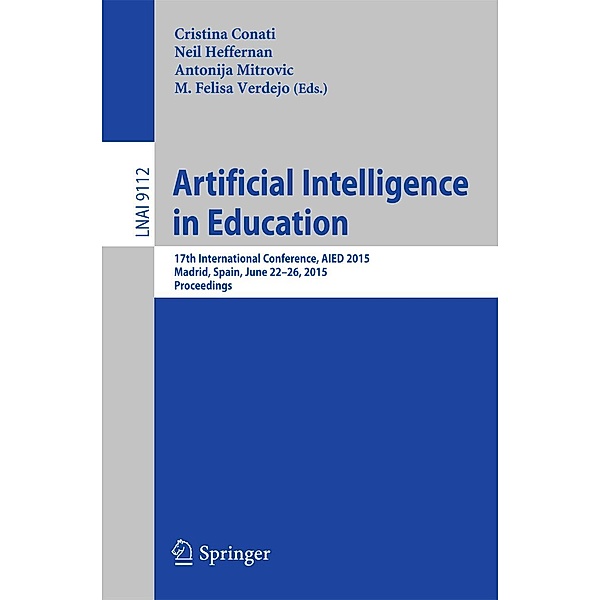Artificial Intelligence in Education / Lecture Notes in Computer Science Bd.9112