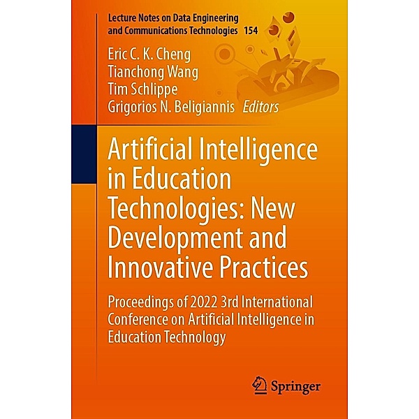 Artificial Intelligence in Education Technologies: New Development and Innovative Practices / Lecture Notes on Data Engineering and Communications Technologies Bd.154