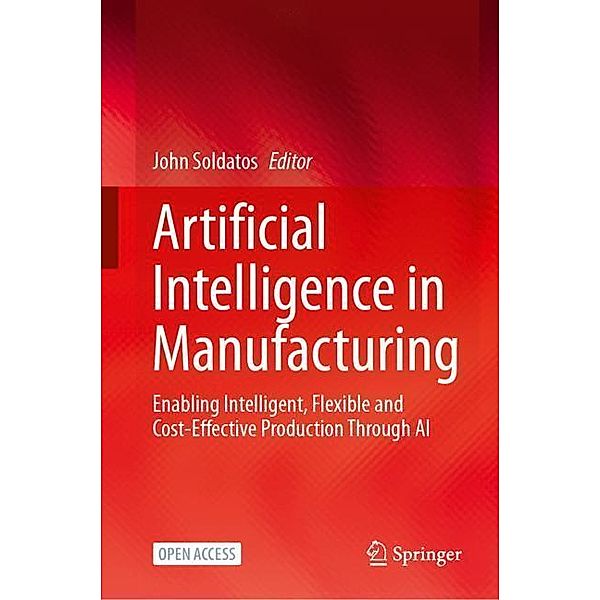 Artificial Intelligence in Manufacturing