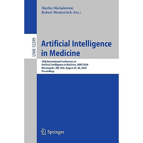 Artificial Intelligence in Medicine / Lecture Notes in Computer Science Bd.12299