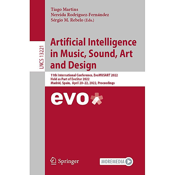 Artificial Intelligence in Music, Sound, Art and Design