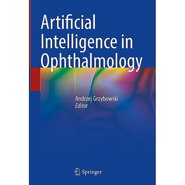 Artificial Intelligence in Ophthalmology