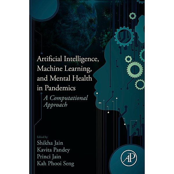 Artificial Intelligence, Machine Learning, and Mental Health in Pandemics