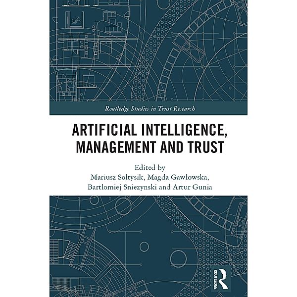 Artificial Intelligence, Management and Trust