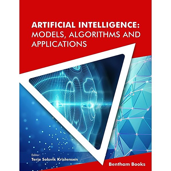 Artificial Intelligence: Models, Algorithms and Applications