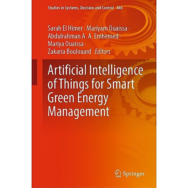 Artificial Intelligence of Things for Smart Green Energy Management / Studies in Systems, Decision and Control Bd.446