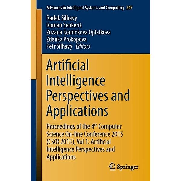 Artificial Intelligence Perspectives and Applications / Advances in Intelligent Systems and Computing Bd.347