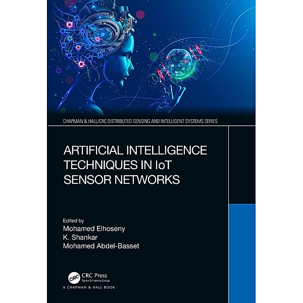 Artificial Intelligence Techniques in IoT Sensor Networks