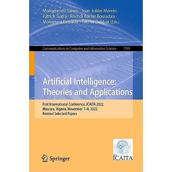 Artificial Intelligence: Theories and Applications / Communications in Computer and Information Science Bd.1769