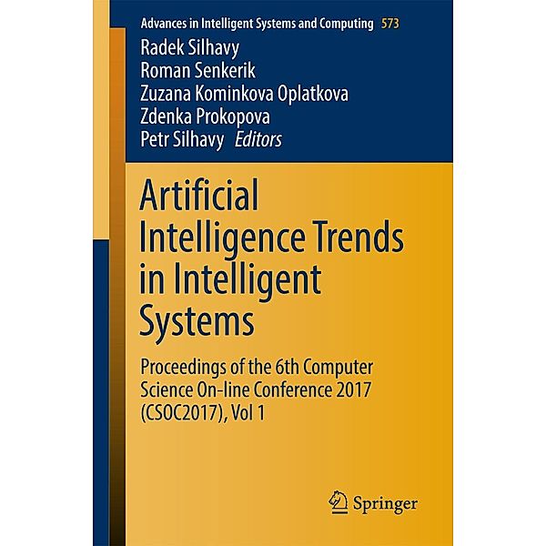 Artificial Intelligence Trends in Intelligent Systems / Advances in Intelligent Systems and Computing Bd.573
