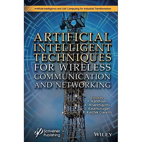 Artificial Intelligent Techniques for Wireless Communication and Networking