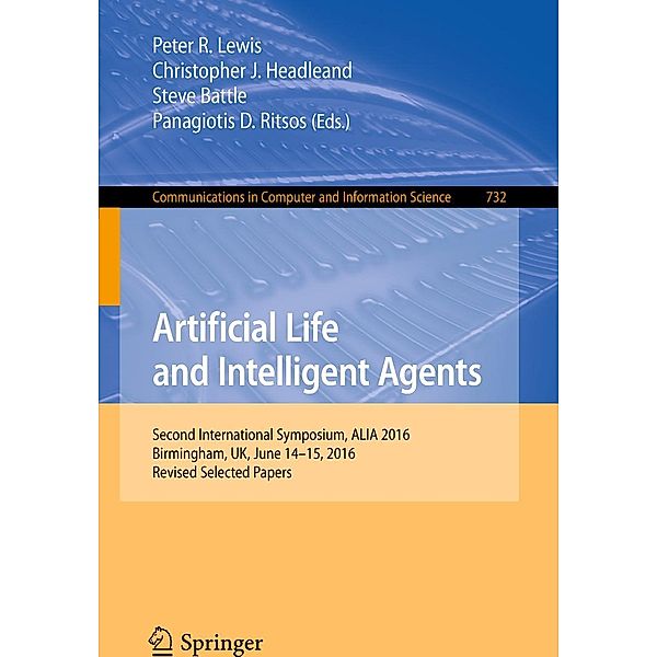 Artificial Life and Intelligent Agents / Communications in Computer and Information Science Bd.732