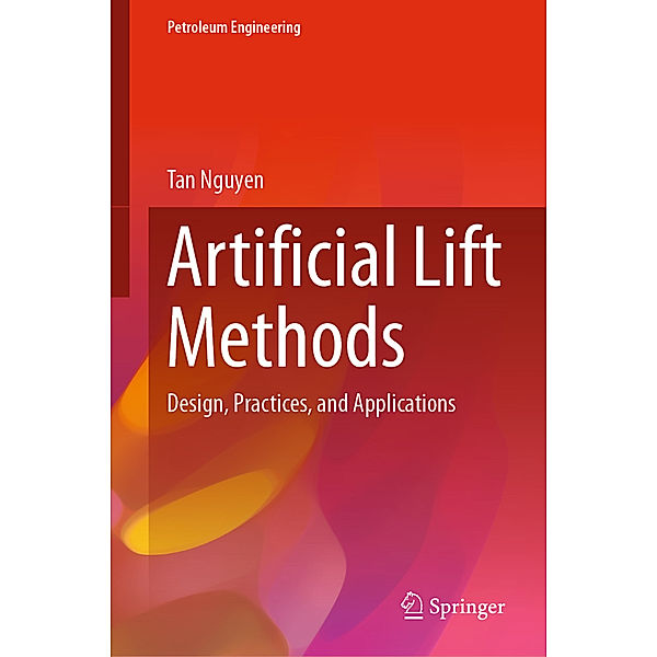 Artificial Lift Methods, Tan Nguyen