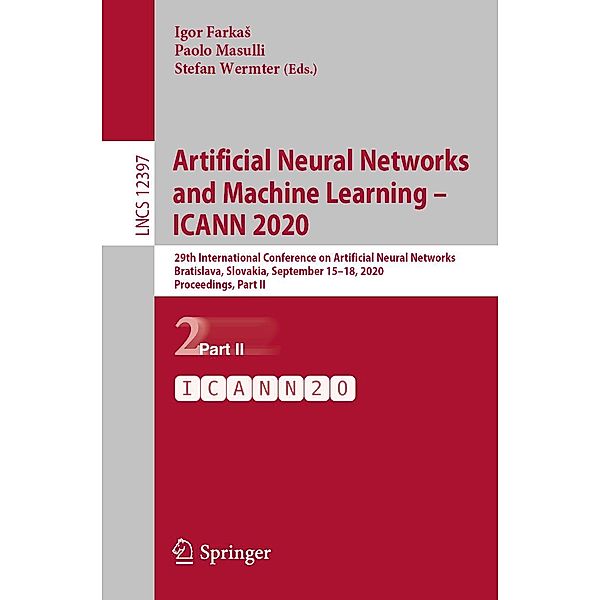 Artificial Neural Networks and Machine Learning - ICANN 2020 / Lecture Notes in Computer Science Bd.12397