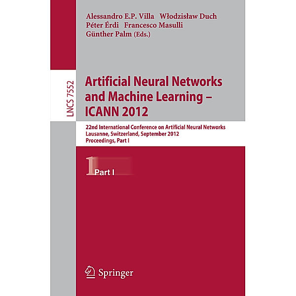 Artificial Neural Networks and Machine Learning -- ICANN 2012