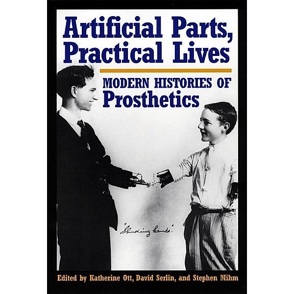Artificial Parts, Practical Lives