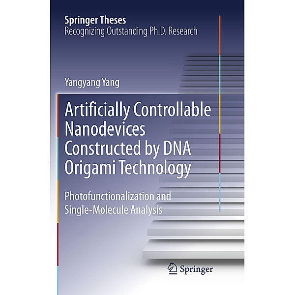Artificially Controllable Nanodevices Constructed by DNA Origami Technology, Yangyang Yang