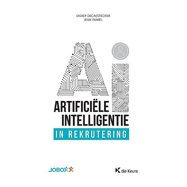 Artificiële Intelligentie in rekrutering, Didier Decaestecker, Jean Faniel