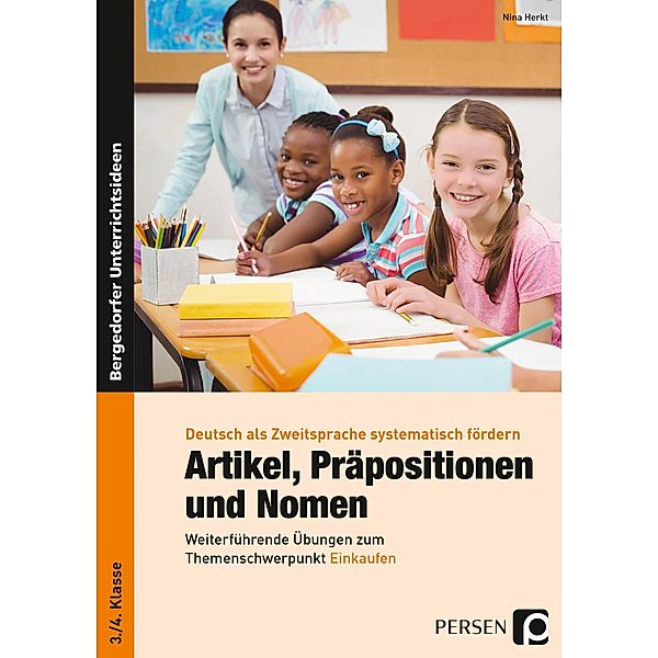 Artikel, Präpositionen und Nomen - Einkaufen 3./4. Klasse, Nina Herkt