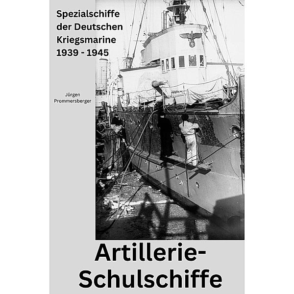 Artillerie - Schulschiffe, Jürgen Prommersberger