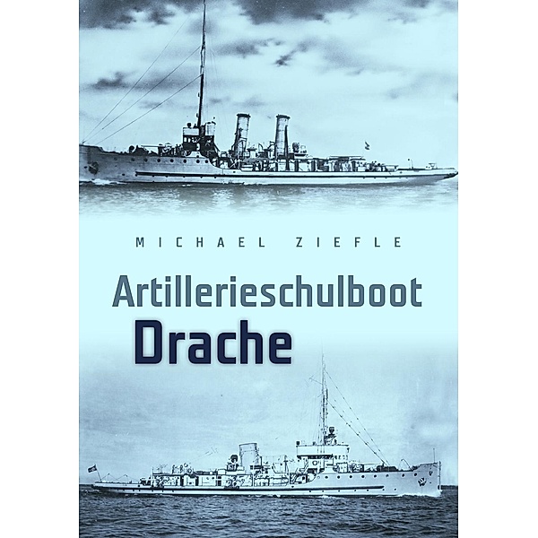 Artillerieschulboot Drache, Michael Ziefle