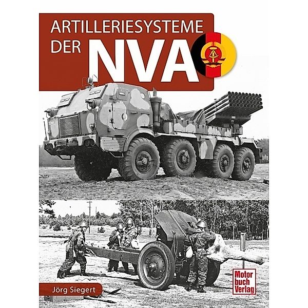 Artilleriesysteme der NVA, Jörg Siegert